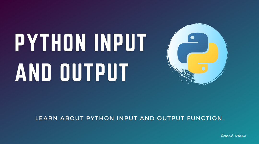 Python Input and Output